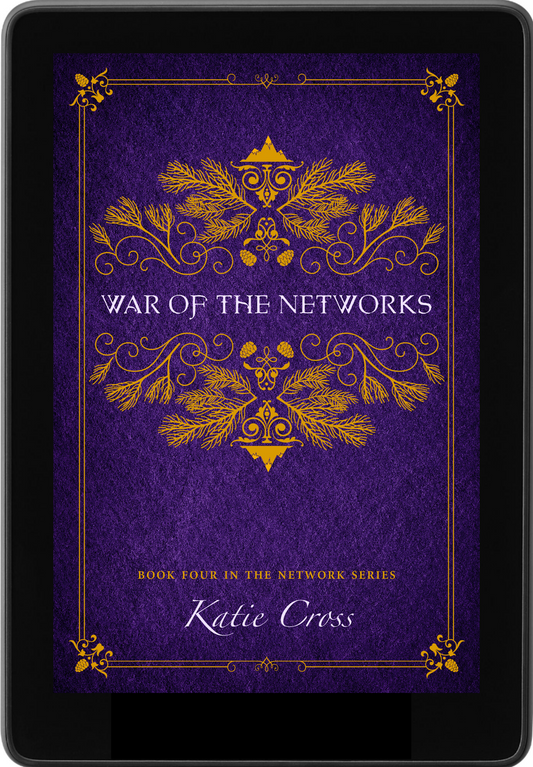 War of the Networks (The Network Series Book 4) - Katie Cross