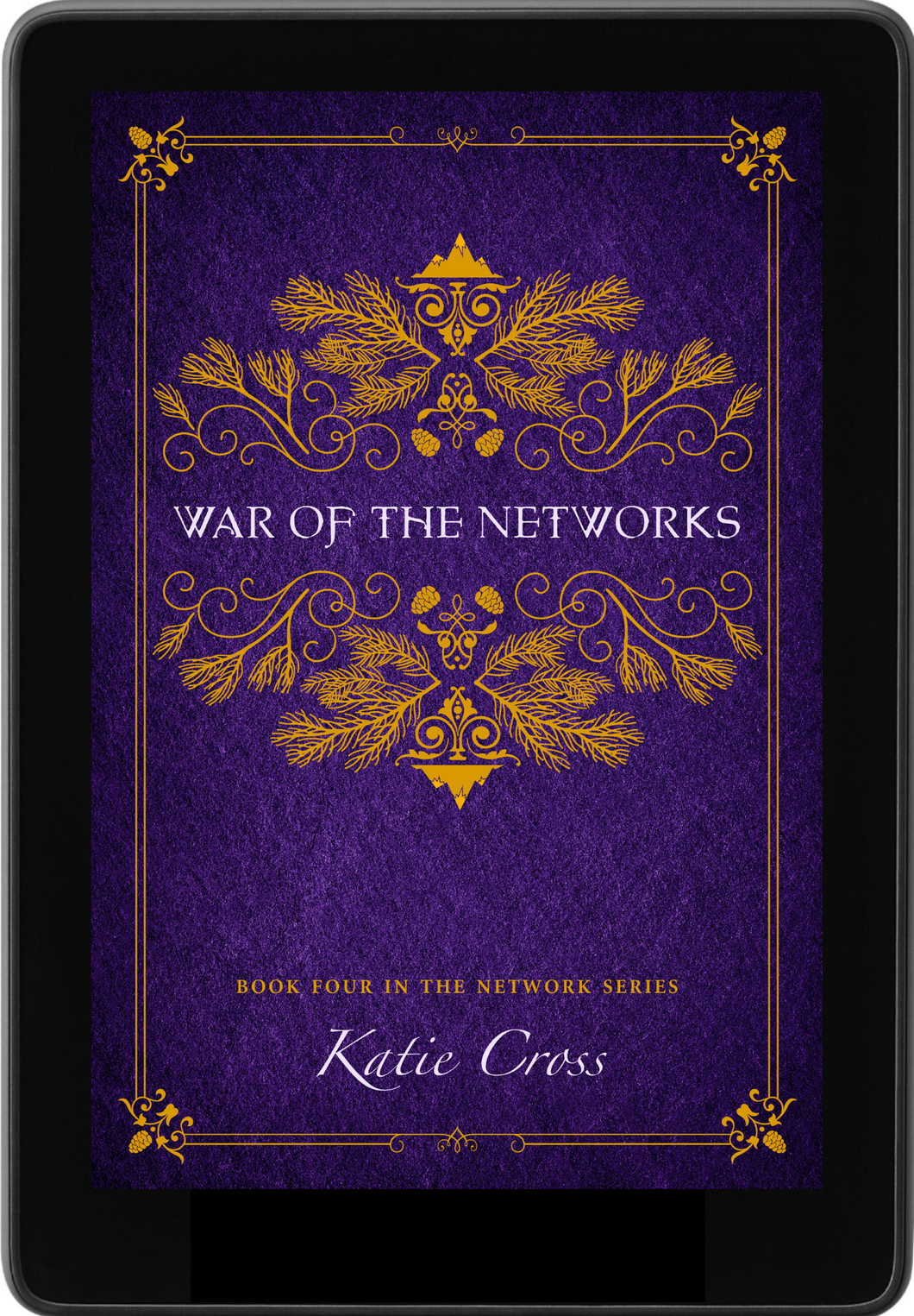 War of the Networks (The Network Series Book 4) - Katie Cross