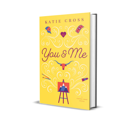 You and Me | Book 10 in the Coffee Shop Series